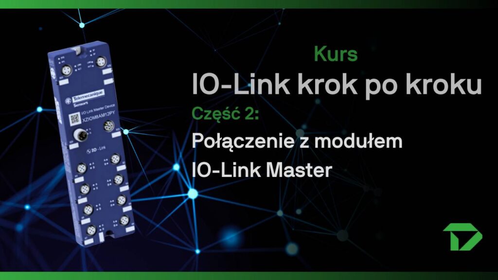 IO-LInk- kurs połączenie z io-link master telemecanique sensors dynamotion