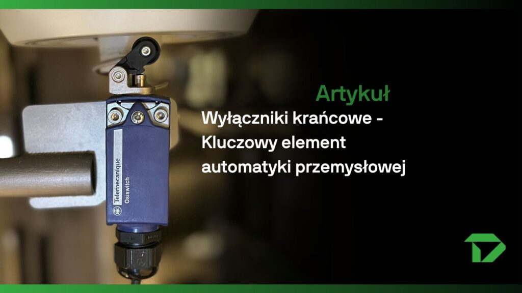 Wyłączniki krańcowe, czujniki krańcowe krańcówki Telemecanique Sensors DYNAMOTION Czym sa jak działają wyłączniki krańcowe