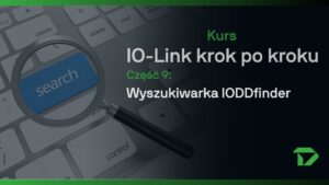 IOLink krok po kroku Część 9 Wyszukiwarka IODDfinder